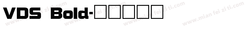 VDS Bold字体转换